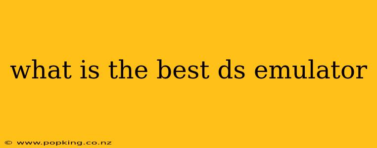 what is the best ds emulator