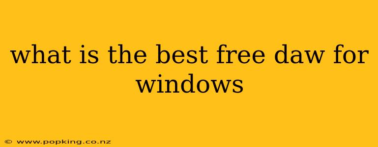 what is the best free daw for windows