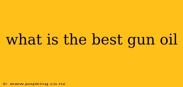 what is the best gun oil