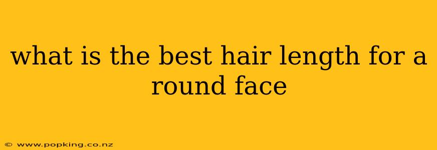 what is the best hair length for a round face