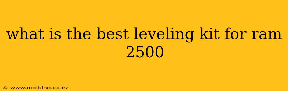 what is the best leveling kit for ram 2500