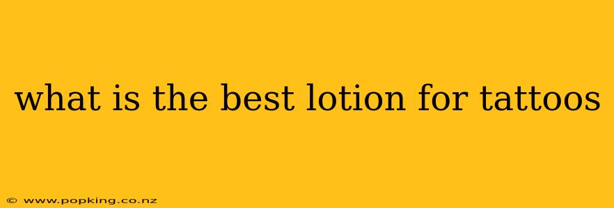 what is the best lotion for tattoos