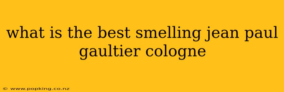 what is the best smelling jean paul gaultier cologne