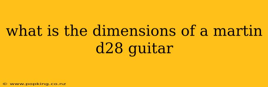 what is the dimensions of a martin d28 guitar