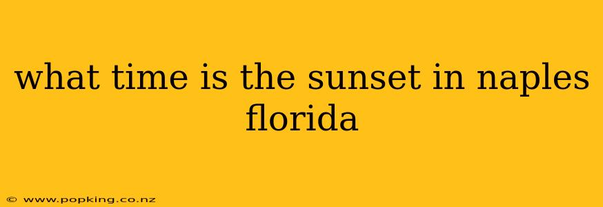 what time is the sunset in naples florida