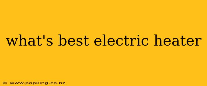 what's best electric heater