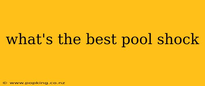 what's the best pool shock