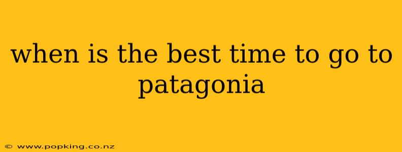 when is the best time to go to patagonia