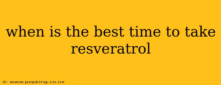 when is the best time to take resveratrol
