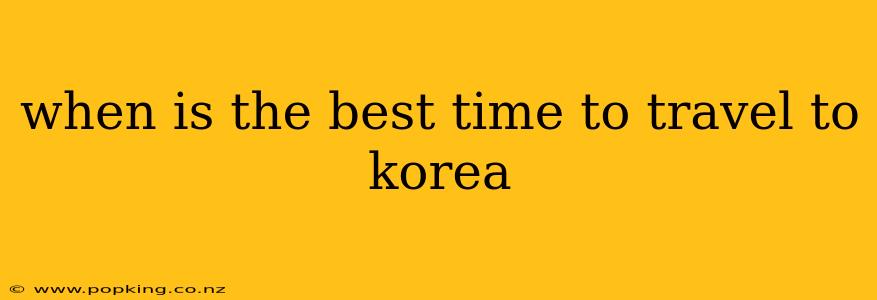 when is the best time to travel to korea