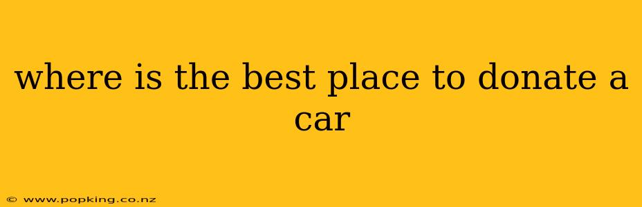 where is the best place to donate a car
