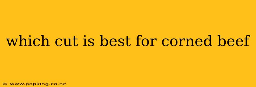 which cut is best for corned beef