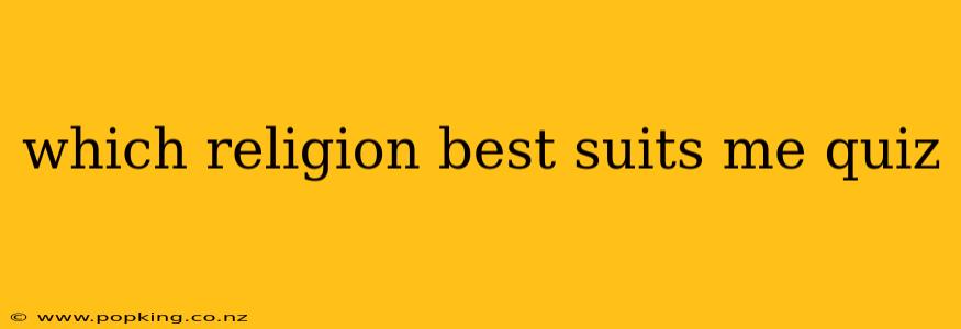 which religion best suits me quiz