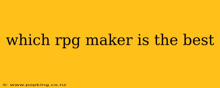 which rpg maker is the best