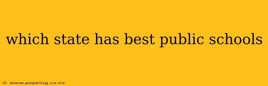 which state has best public schools