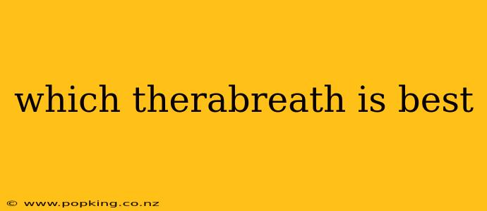 which therabreath is best