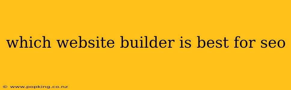 which website builder is best for seo