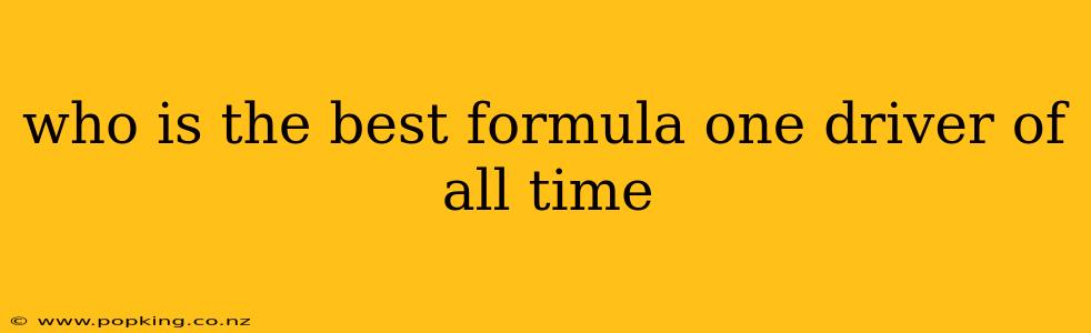 who is the best formula one driver of all time