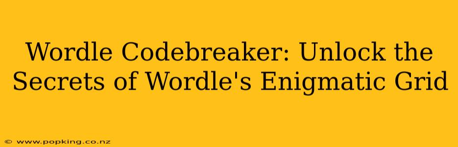 Wordle Codebreaker: Unlock the Secrets of Wordle's Enigmatic Grid