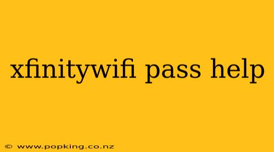 xfinitywifi pass help