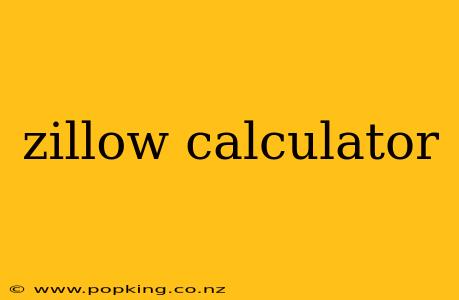 zillow calculator